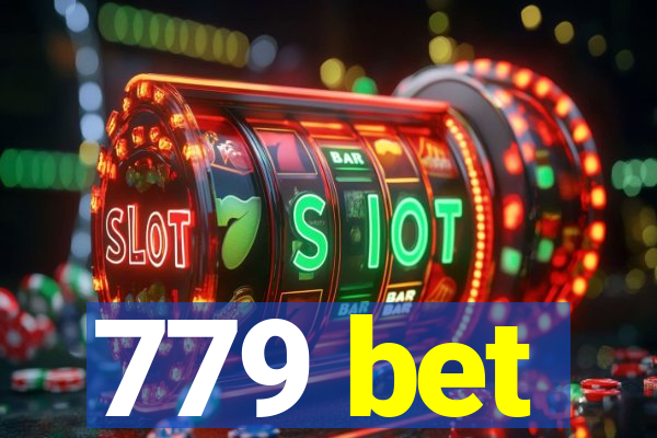 779 bet